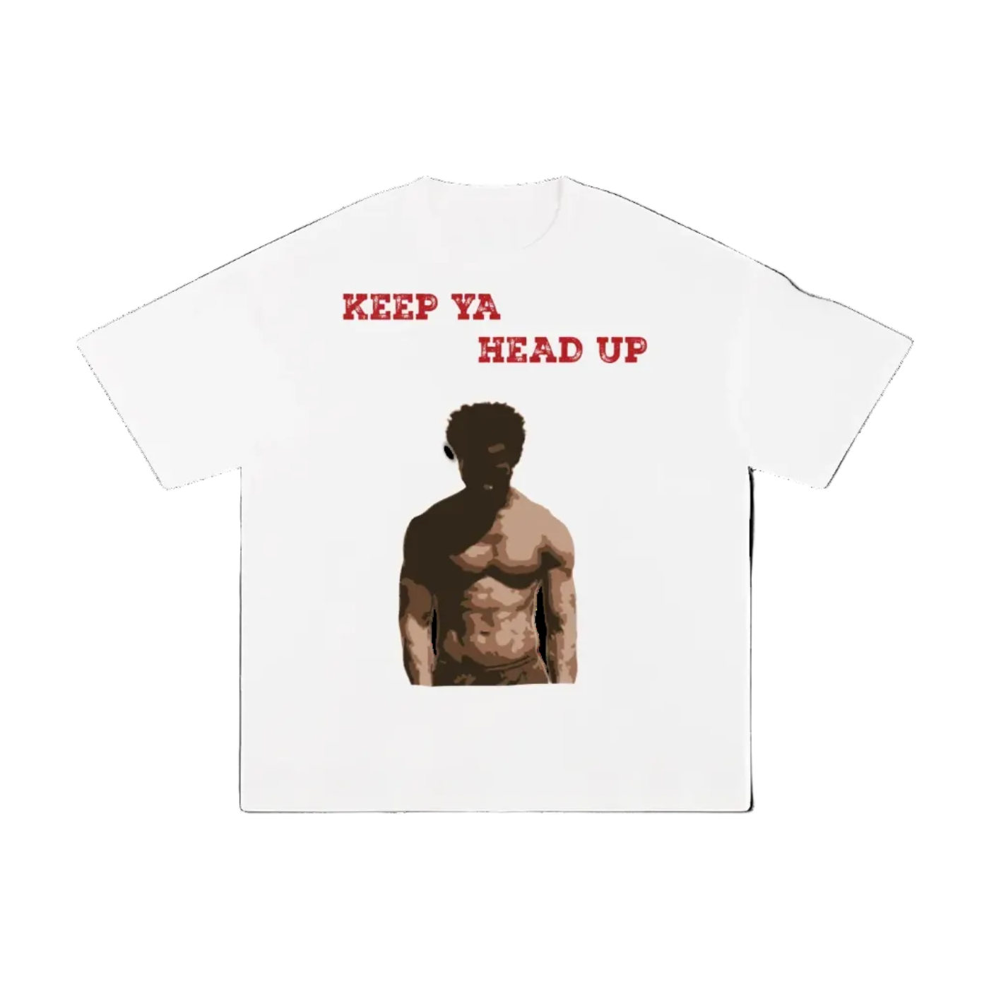 "Keep Ya Head Up" Unisex Pure Cotton T-Shirt
