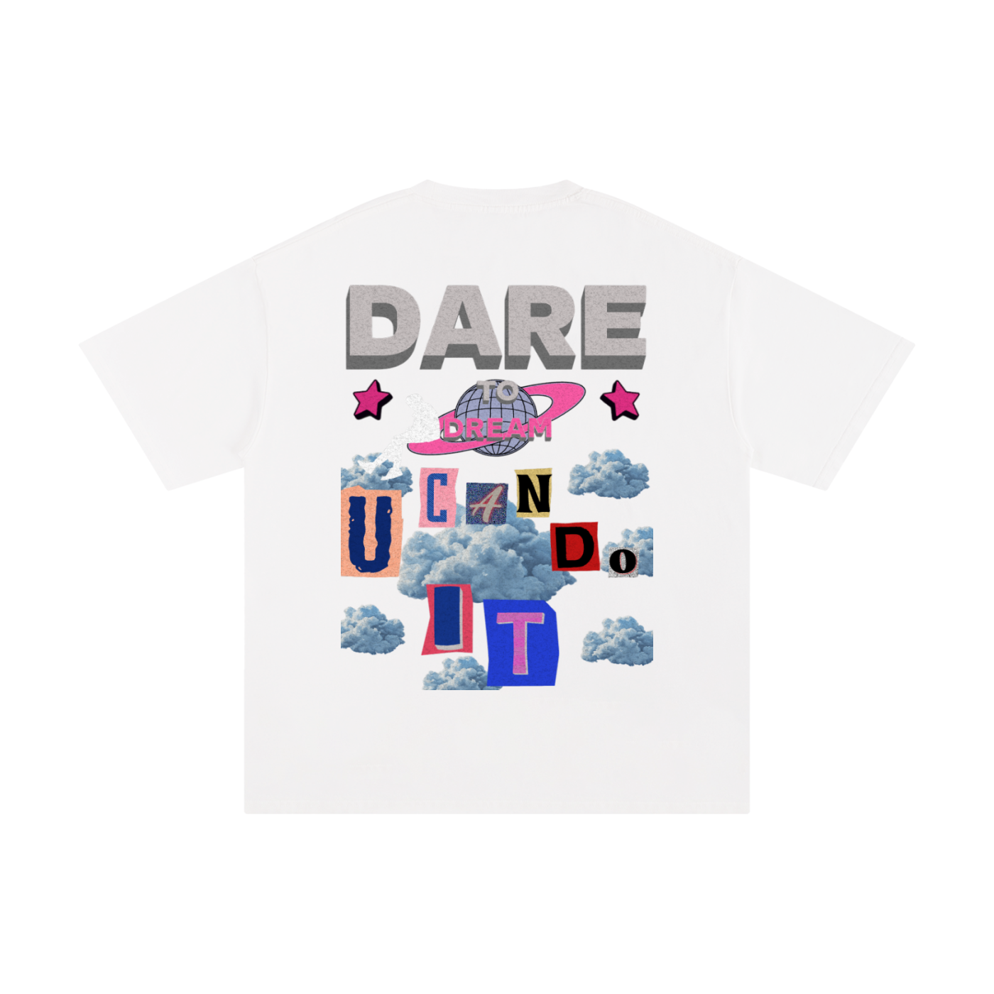 "Dare To Dream" Unisex Pure Cotton T-Shirt
