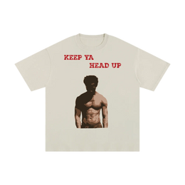 "Keep Ya Head Up" Unisex Pure Cotton T-Shirt