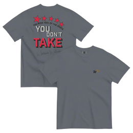 You Miss 100% of the Shots You Don’t Take Unisex dyed heavyweight t-shirt